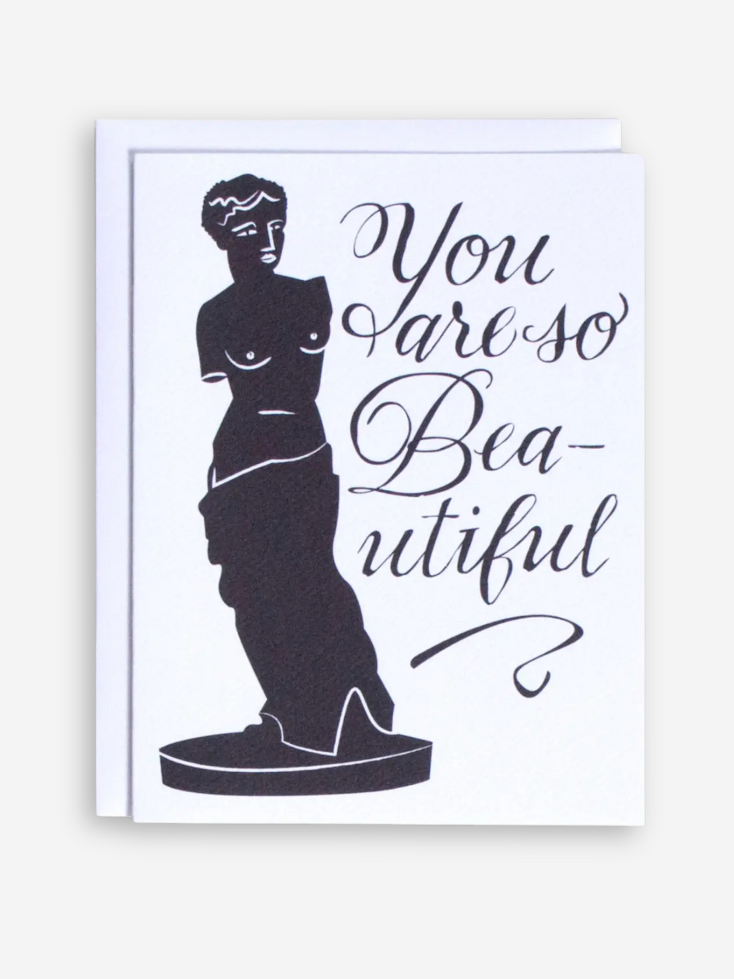 You Are So Beautiful Venus Card