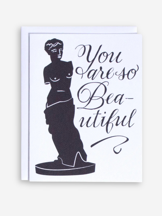 You Are So Beautiful Venus Card