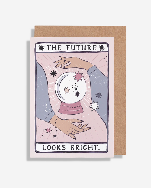 The Future Looks Bright Card