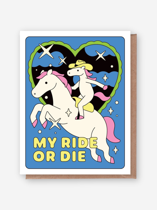 My Ride Or Die Card
